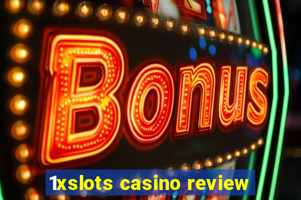 1xslots casino review